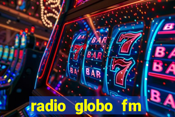 radio globo fm 90.1 salvador bahia